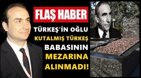 Alparslan Trke'in olu Ahmet Kutalm Trke, mezar ziyaretine alnmad!